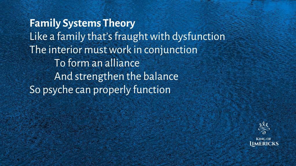 Psychological limerick family system