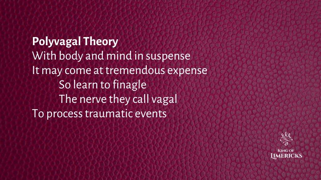 Psychological limerick vagal theory