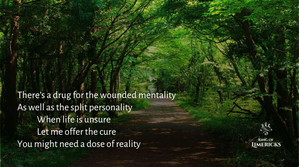 Spiritual limerick reality medication