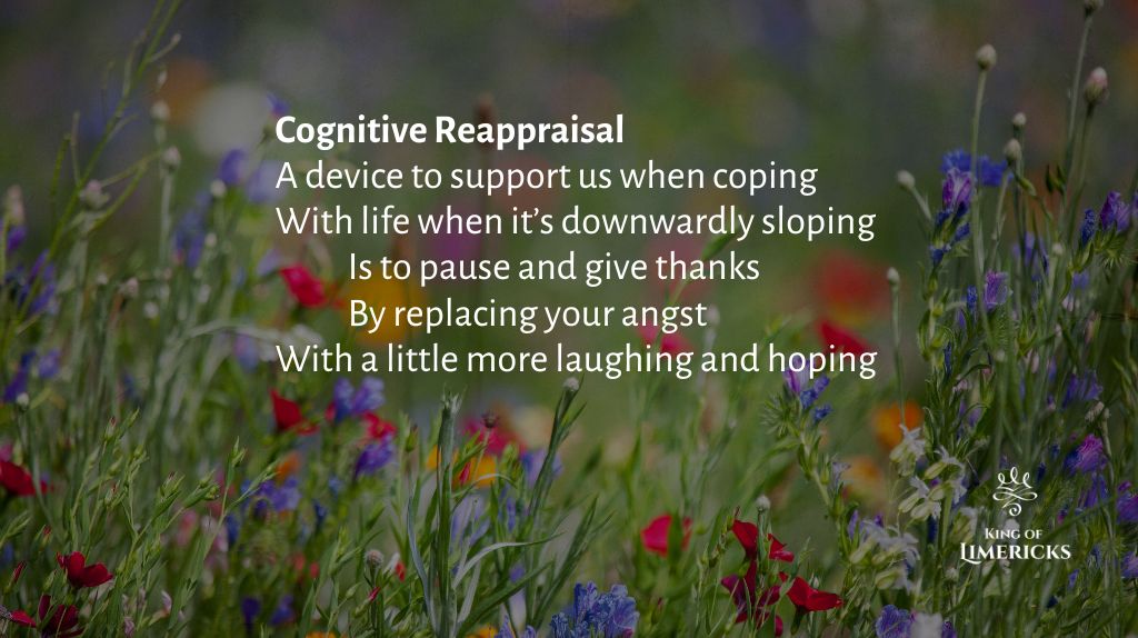 Psychiatric limerick about Cognitive Reappraisal